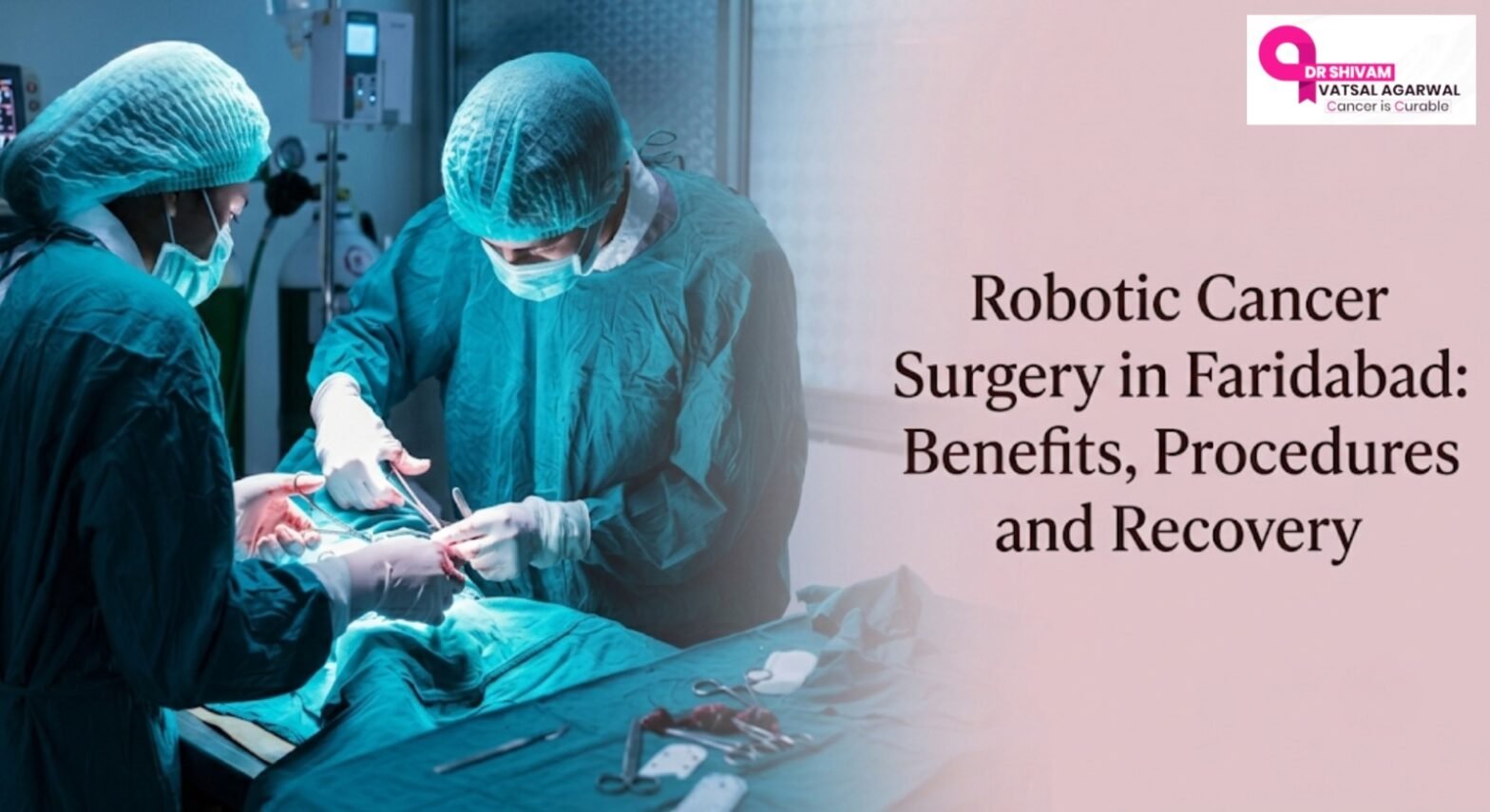 Robotic Cancer Surgery in Faridabad